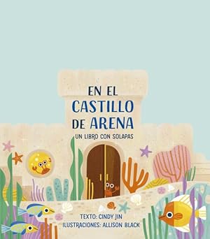 Image du vendeur pour En el castillo de arena / Into the Sand Castle -Language: Spanish mis en vente par GreatBookPrices