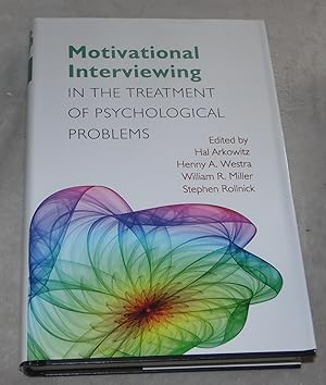 Seller image for Motivational Interviewing in the Treatment of Psychological Problems, First Ed (Applications of Motivational Interviewing) for sale by Pheonix Books and Collectibles