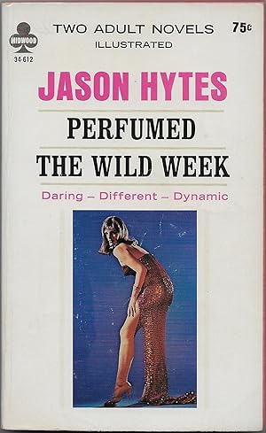 Perfumed / The Wild Week