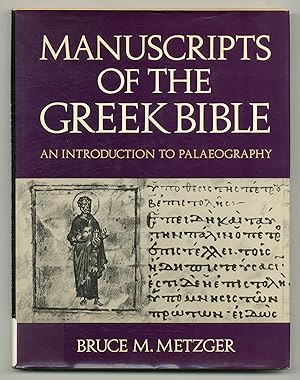 Bild des Verkufers fr Manuscripts of the Greek Bible: An Introduction to Greek Palaeography zum Verkauf von Between the Covers-Rare Books, Inc. ABAA
