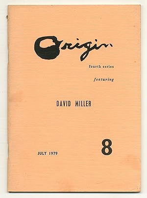 Seller image for Origin Fourth Series 8: David Miller, July, 1979 for sale by Between the Covers-Rare Books, Inc. ABAA