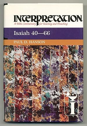 Seller image for Isaiah 40-66: Interpretation, a Bible Commentary for Teaching and Preaching for sale by Between the Covers-Rare Books, Inc. ABAA