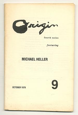 Image du vendeur pour Origin Fourth Series 9: Michael Heller, October, 1979 mis en vente par Between the Covers-Rare Books, Inc. ABAA