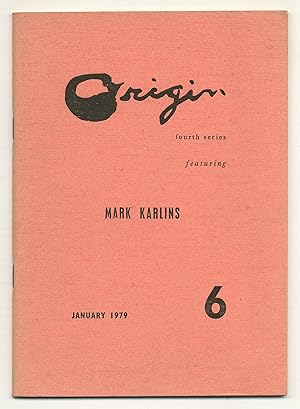 Seller image for Origin Fourth Series 6: Mark Karlins, January, 1979 for sale by Between the Covers-Rare Books, Inc. ABAA