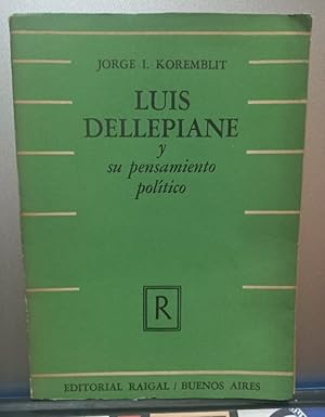 Luis Dellepiane y su pensamiento político