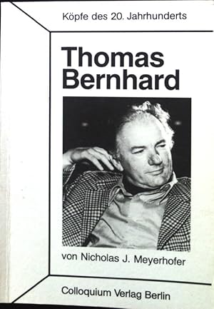 Bild des Verkufers fr Thomas Bernhard. Kpfe des XX. Jahrhunderts ; Bd. 104 zum Verkauf von books4less (Versandantiquariat Petra Gros GmbH & Co. KG)