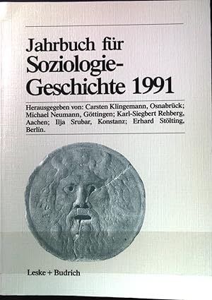 Bild des Verkufers fr Von Nichts zu Soziologie - in: Jahrbuch fr Soziologiegeschichte 1991. zum Verkauf von books4less (Versandantiquariat Petra Gros GmbH & Co. KG)