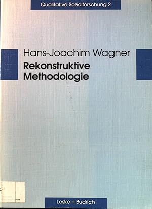 Seller image for Rekonstruktive Methodologie : George Herbert Mead und die qualitative Sozialforschung. Qualitative Sozialforschung ; 2. for sale by books4less (Versandantiquariat Petra Gros GmbH & Co. KG)