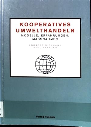 Immagine del venditore per Kooperatives Umwelthandeln : Modelle, Erfahrungen, Massnahmen. venduto da books4less (Versandantiquariat Petra Gros GmbH & Co. KG)