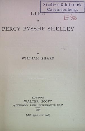 Bild des Verkufers fr Life of Percy Bysshe Shelley. zum Verkauf von books4less (Versandantiquariat Petra Gros GmbH & Co. KG)