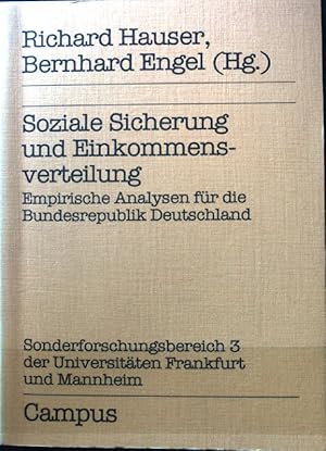 Bild des Verkufers fr Soziale Sicherung und Einkommensverteilung : empir. Analysen fr d. Bundesrepublik Deutschland. Sonderforschungsbereich Mikroanalytische Grundlagen der Gesellschaftspolitik: Schriftenreihe ; Bd. 12 zum Verkauf von books4less (Versandantiquariat Petra Gros GmbH & Co. KG)