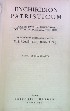 Seller image for Enchiridion Patristicum: Loci SS. Patrum, Doctorum Scriptorum Ecclesiasticorum. for sale by books4less (Versandantiquariat Petra Gros GmbH & Co. KG)