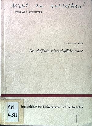 Seller image for Die schriftliche wissenschaftliche Arbeit. Studienhilfen fr Univ. und Hochschulen, Bd. 4. for sale by books4less (Versandantiquariat Petra Gros GmbH & Co. KG)