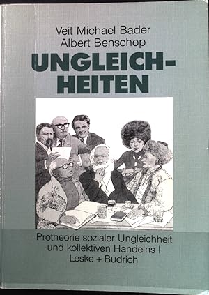 Seller image for Ungleichheiten : Protheorie sozialer Ungleichheit und kollektiven Handelns; Teil 1. for sale by books4less (Versandantiquariat Petra Gros GmbH & Co. KG)