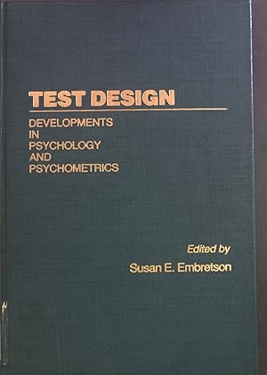 Bild des Verkufers fr Test Design: Developments in Psychology and Psychometrics. zum Verkauf von books4less (Versandantiquariat Petra Gros GmbH & Co. KG)