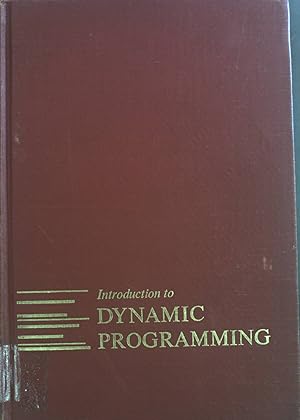 Seller image for Introduction to Dynamic Programming. Series in Decision and Control for sale by books4less (Versandantiquariat Petra Gros GmbH & Co. KG)