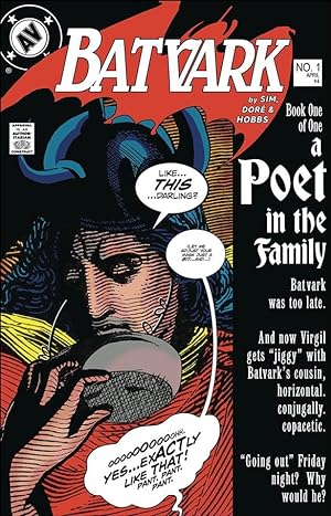 Bild des Verkufers fr CEREBUS : BATVARK - A POET IN THE FAMILY One-Shot (1st print - Cerebus - 2022) zum Verkauf von Comics Monster