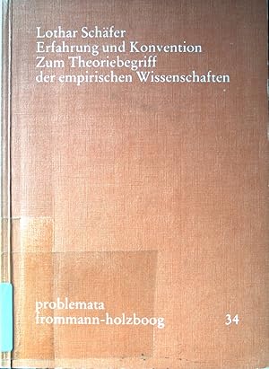 Immagine del venditore per Erfahrung und Konvention : zum Theoriebegriff d. empir. Wissenschaften. Problemata ; 34. venduto da books4less (Versandantiquariat Petra Gros GmbH & Co. KG)