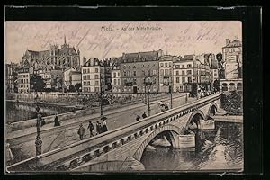 Carte postale Metz, Mittelbrücke, von oben gesehen