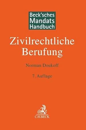Seller image for Beck'sches Mandatshandbuch Zivilrechtliche Berufung for sale by Rheinberg-Buch Andreas Meier eK