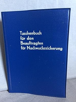 Taschenbuch für den Beauftragten für Nachwuchssicherung. Buch