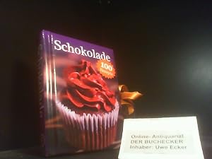 Bild des Verkufers fr Schokolade : [100 Rezepte]. [bers.: Anastasia Sioutis] zum Verkauf von Der Buchecker