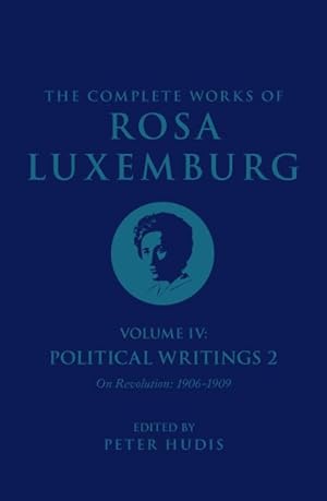 Immagine del venditore per Complete Works of Rosa Luxemburg : Political Writings on Revolution 1906-1909 venduto da GreatBookPricesUK