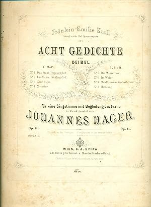 Hager, Johannes: Acht Gedichte von Geibel. Op. 14. Nr. 1. Das Kraut Vergessenheit