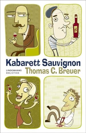 Seller image for Kabarett Sauvignon (Lindemanns Bibliothek) for sale by Versandantiquariat Felix Mcke