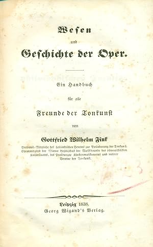 Fink, Gottfried Wilhelm: Wesen und Geschichte der Oper (1838)