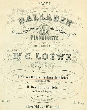 Loewe, Carl: Zwei Balladen fr eine Singstimme mit Begleitung des Pianoforte. Op. 121. Nr. 1. Kai...