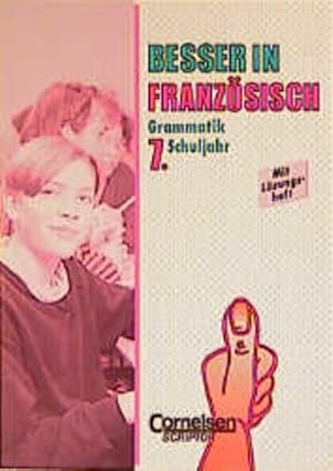 Seller image for Besser in Franzsisch, Grammatik 7. Schuljahr for sale by Versandantiquariat Felix Mcke
