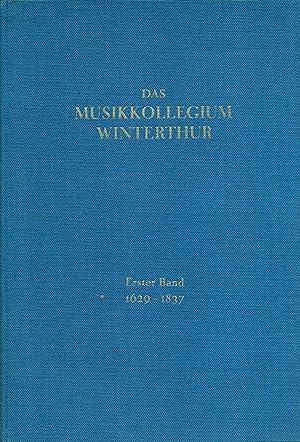 Das Musikkollegium Winterthur 1629-1837, 1837-1953 (two volumes)