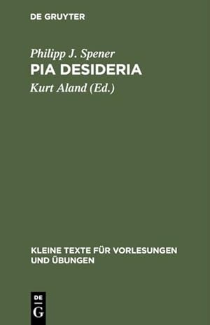 Bild des Verkufers fr Pia Desideria (Kleine Texte fr Vorlesungen und bungen, 170, Band 170) zum Verkauf von Versandantiquariat Felix Mcke