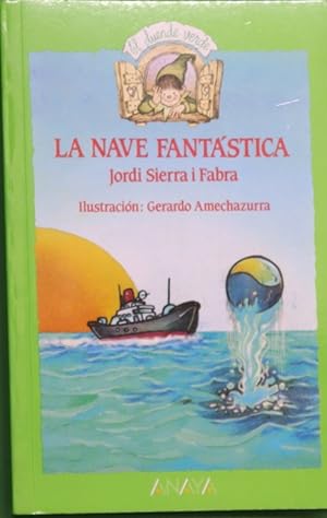 Image du vendeur pour La nave fantstica mis en vente par Librera Alonso Quijano