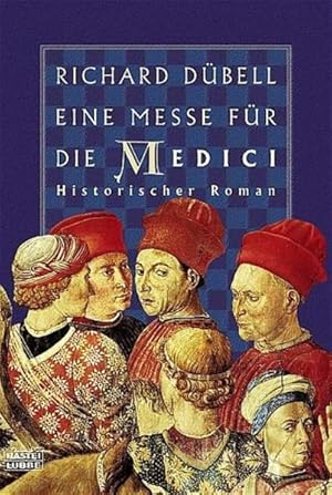 Bild des Verkufers fr Eine Messe fr die Medici: Historischer Roman (Allgemeine Reihe. Bastei Lbbe Taschenbcher) zum Verkauf von Versandantiquariat Felix Mcke