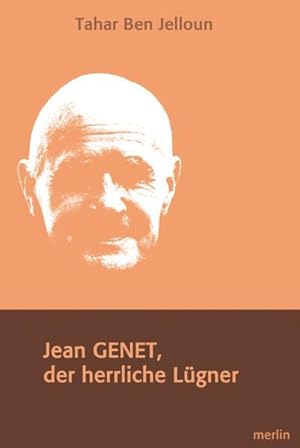 Bild des Verkufers fr Jean Genet, Der herrliche Lgner zum Verkauf von Versandantiquariat Felix Mcke
