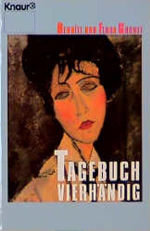 Seller image for Tagebuch vierhndig (Knaur Taschenbcher. Starke Seiten fr Frauen) for sale by Versandantiquariat Felix Mcke