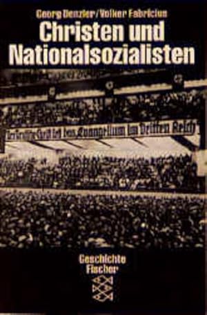 Image du vendeur pour Christen und Nationalsozialisten. Darstellung und Dokumente. Mit einem Exkurs: Kirche im Sozialismus mis en vente par Versandantiquariat Felix Mcke