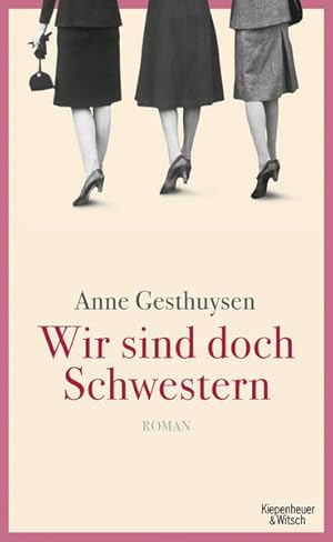 Seller image for Wir sind doch Schwestern: Roman for sale by Versandantiquariat Felix Mcke