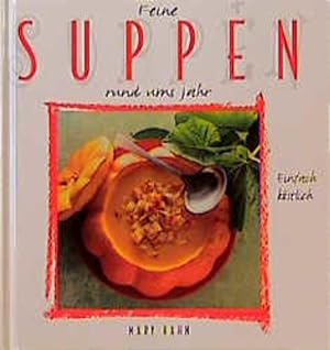 Seller image for Feine Suppen rund ums Jahr for sale by Versandantiquariat Felix Mcke