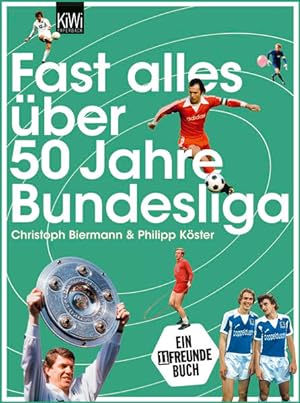 Bild des Verkufers fr Fast alles ber 50 Jahre Bundesliga zum Verkauf von Versandantiquariat Felix Mcke