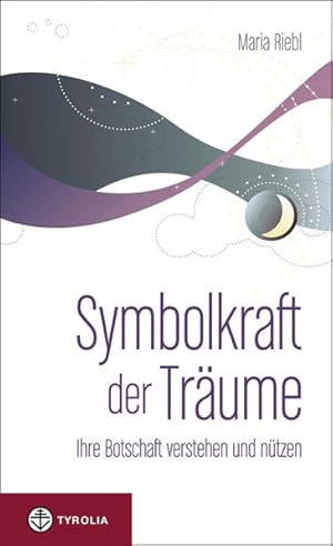 Immagine del venditore per Symbolkraft der Trume: Ihre Botschaft verstehen und ntzen venduto da Versandantiquariat Felix Mcke