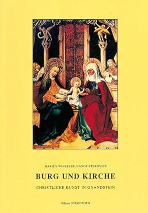 Seller image for Burg und Kirche: Christliche Kunst in Gnandstein for sale by Versandantiquariat Felix Mcke