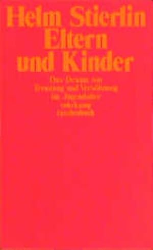 Seller image for Eltern und Kinder: Das Drama von Trennung und Vershnung im Jugendalter (suhrkamp taschenbuch) for sale by Versandantiquariat Felix Mcke