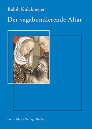 Bild des Verkufers fr Der vagabundierende Altar: Diss. zum Verkauf von Versandantiquariat Felix Mcke