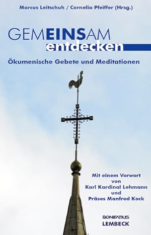 Seller image for Gemeinsam entdecken: kumenische Gebete und Meditationen for sale by Versandantiquariat Felix Mcke