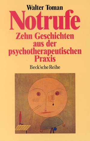 Seller image for Notrufe: Zehn Geschichten aus der psychotherapeutischen Praxis for sale by Versandantiquariat Felix Mcke