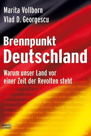 Seller image for Brennpunkt Deutschland: Warum unser Land vor einer Zeit der Revolten steht (Sachbuch. Bastei Lbbe Taschenbcher) for sale by Versandantiquariat Felix Mcke