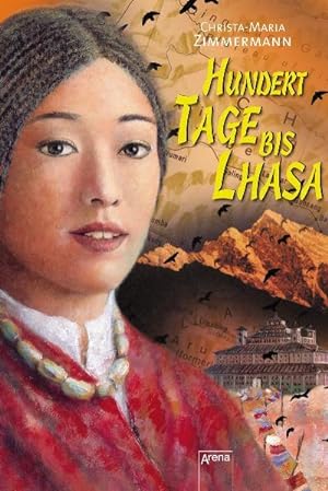 Bild des Verkufers fr Hundert Tage bis Lhasa: Ausgezeichnet mit dem Friedrich-Gerstcker-Preis 2005 zum Verkauf von Versandantiquariat Felix Mcke